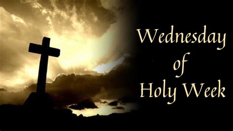 wednesday of holy week catholic
